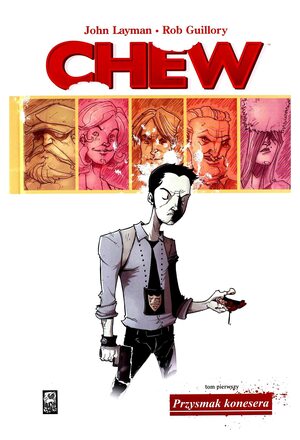 Chew, Tom 1: Przysmak konesera by Rob Guillory, John Layman