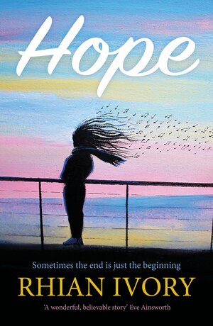 Hope by Rhian Ivory