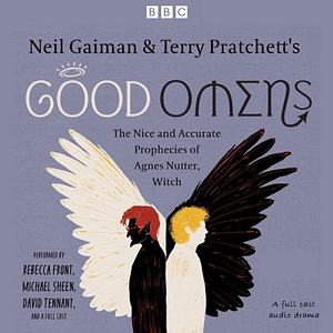 Good Omens - A Full Cast Audio Drama by Neil Gaiman, Terry Pratchett