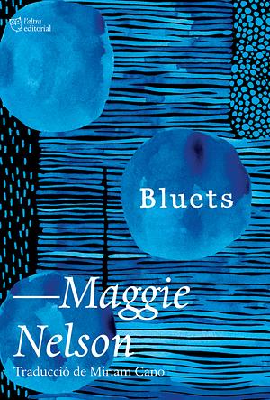 Bluets by Maggie Nelson