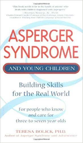 Asperger Syndrome and Young Children: Building Skills for the Real World by Teresa Bolick