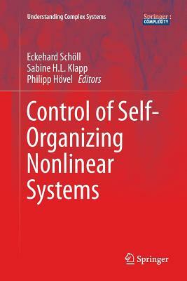 Control of Self-Organizing Nonlinear Systems by 