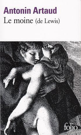 Moine de Lewis Raconte by Antonin Artaud