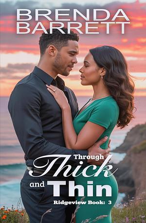 Through Thick and Thin by Brenda Barrett