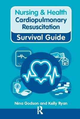 Cardiopulmonary Resuscitation by Nina Godson, Kelly Ryan