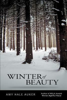 Winter of Beauty by Amy Hale Auker