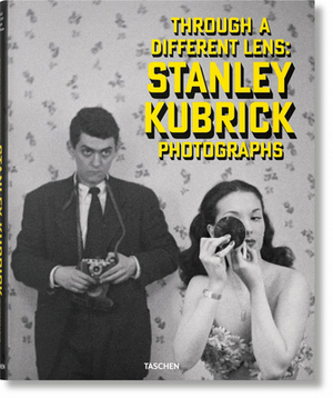 Stanley Kubrick Photographs. Through a Different Lens by Lucy Sante, Donald Albrecht, Sean Corcoran