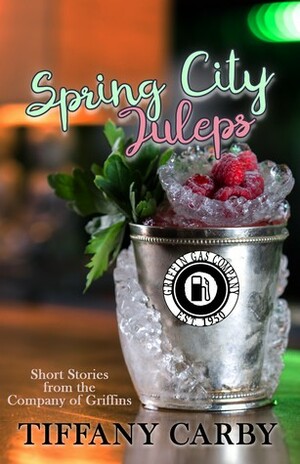 Spring City Juleps by Tiffany Carby