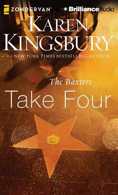 The Baxters Take Four by Karen Kingsbury