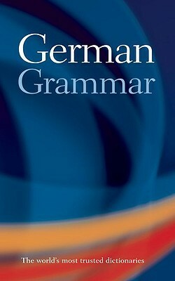 Oxford Easy German Grammar by William Rowlinson