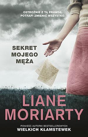 Sekret mojego męża by Liane Moriarty