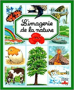 L'Imagerie de la nature (Les imageries) by Marie-Renée Pimont, Émilie Beaumont