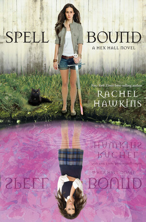 Spell Bound by Rachel Hawkins