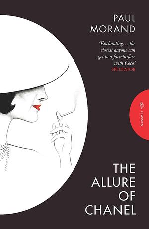 The Allure of Chanel by Paul Morand