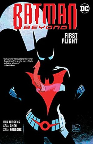 Batman Beyond, Volume 7: First Flight by Inaki Miranda, Sean Parsons, Dan Jurgens, Sean Chen