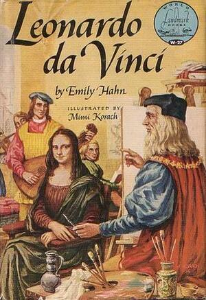 Leonardo da Vinci by Emily Hahn, Mimi Korach