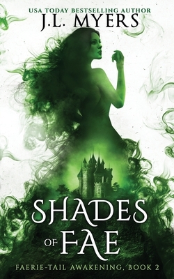 Shades of Fae by J. L. Myers