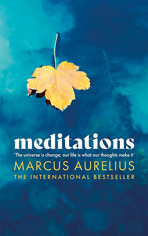 Meditations by Marcus Aurelius