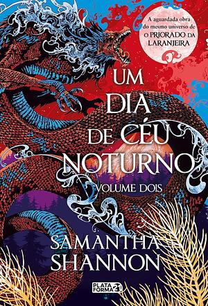 Um Dia de Céu Noturno: Volume 2 by Samantha Shannon