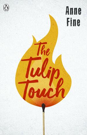 The Tulip Touch by Anne Fine