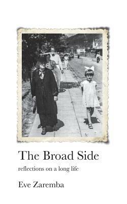 The Broad Side by Eve Zaremba
