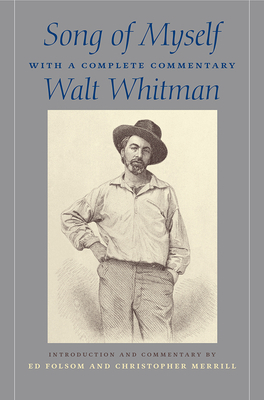 Song of Myself: With a Complete Commentary by Walt Whitman