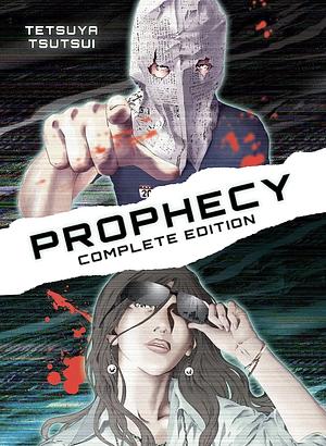 Prophecy: Complete Omnibus Edition by Tetsuya Tsutsui