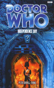 Doctor Who: Independence Day by Peter Darvill-Evans