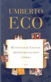 Kuningatar Loanan arvoituksellinen liekki by Umberto Eco