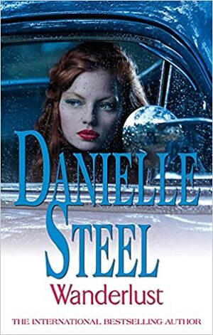 Wanderlust by Danielle Steel