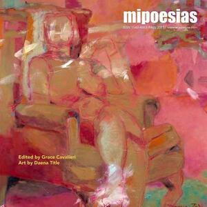 MiPOesias (Fall 2015) by Nin Andrews, Grace Cavalieri