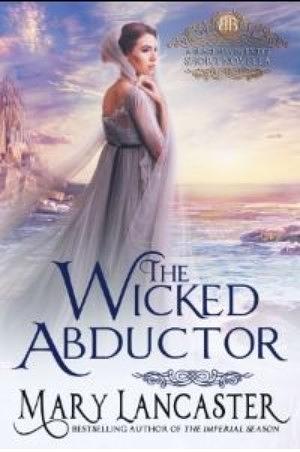 The Wicked Abductor by Mary Lancaster