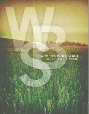 Sermon on The Mount: study guide by Jen Wilkin