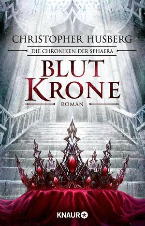 Blutkrone by Christopher Husberg