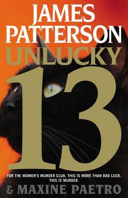Unlucky 13 by Maxine Paetro, James Patterson