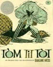 Tom Tit Tot: An English Folk Tale by Evaline Ness