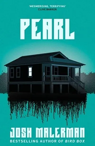 Pearl by Josh Malerman