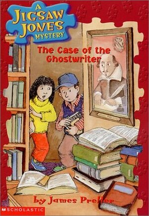 The Case of the Ghostwriter by James Preller, Jamie Smith