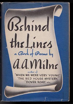 Behind the Lines by A.A. Milne, A.A. Milne