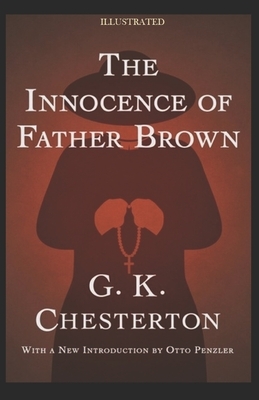 The Innocence of Father Brown Illustrated by G.K. Chesterton