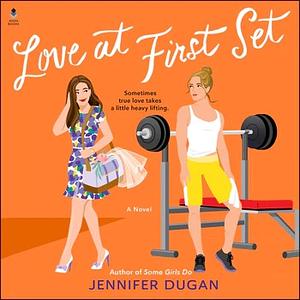 Love at First Set by Jennifer Dugan