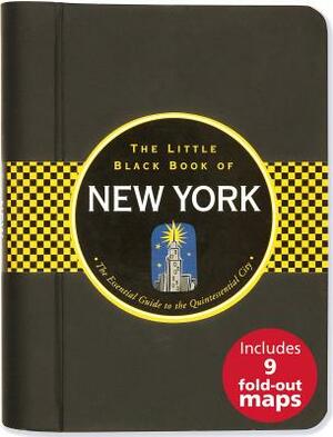 Little Black Book of New York, 2016 Edition: The Essential Guide to the Quintessential City by Ben Gibberd