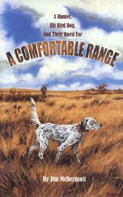 A Comfortable Range by Jim McDermott