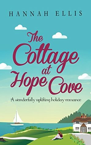 The Cottage at Hope Cove by Hannah Ellis