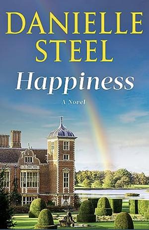 Happiness by Danielle Steel