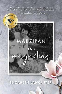 Marzipan and Magnolias by Elizabeth Lancaster