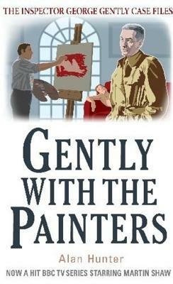 Gently with the Painters by Alan Hunter