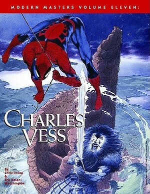 Modern Masters Volume 11: Charles Vess by Eric Nolen-Weathington, Christopher Irving