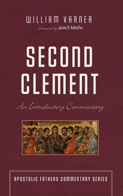 Second Clement by William Varner