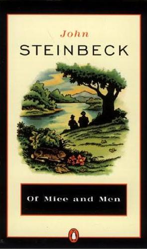 Of Mice and Men by John Steinbeck